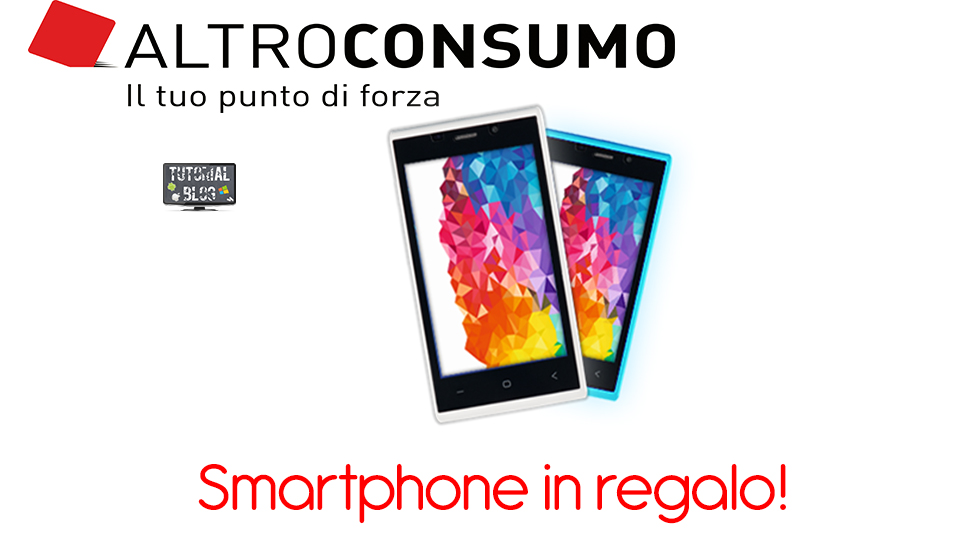 Smartphone in regalo o quasi, grazie ad Altrocosumo. smartphone-in-regalo-copertina-2